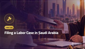 Filing a Labor Case in Saudi Arabia: From Complaint to Labor Court