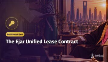 The Ejar Unified Lease Contract: Rights and Rental Disputes