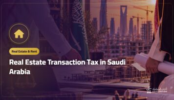 Real Estate Transaction Tax in Saudi Arabia: Before You Sell