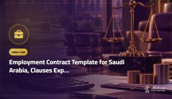 Employment Contract Template for Saudi Arabia, Clauses Explained