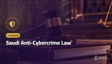 Saudi Anti-Cybercrime Law: What It Covers and How to Report