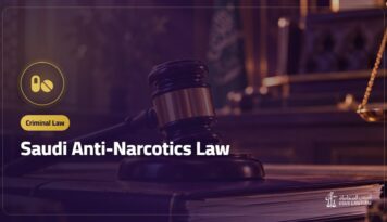 Saudi Anti-Narcotics Law: Structure and Key Principles