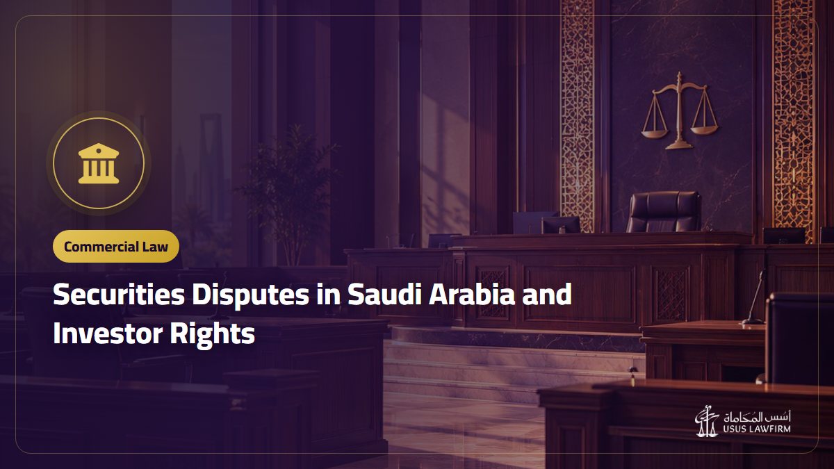 Securities Disputes in Saudi Arabia and Investor Rights