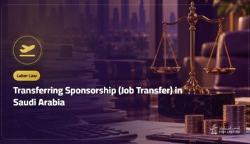 Transferring Sponsorship (Job Transfer) in Saudi Arabia: When It Is Allowed without the Employer and How to Protect Your Rights