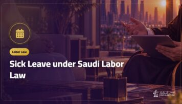 Sick Leave under Saudi Labor Law: Duration, Pay and Dismissal