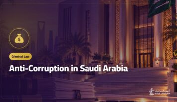Anti-Corruption in Saudi Arabia: Nazaha, Forms of Corruption and Reporting