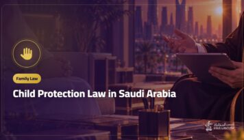 Child Protection Law in Saudi Arabia: Abuse, Neglect and Reporting