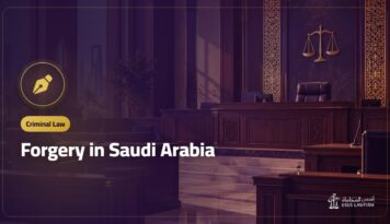Forgery in Saudi Arabia: Forms, Penalties and How Forgery Is Proven