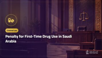 Penalty for First-Time Drug Use in Saudi Arabia: Treatment and Procedure