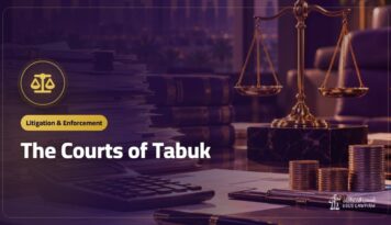 The Courts of Tabuk: A Guide to Courts and Jurisdiction in the City and Governorates