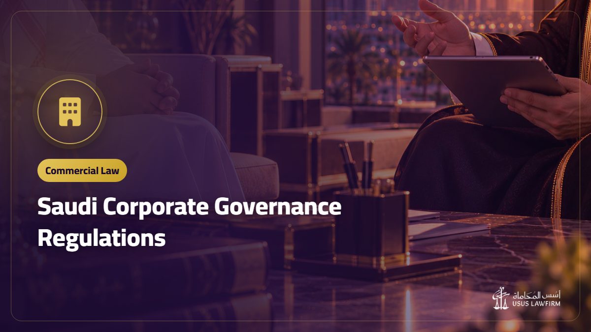 Saudi Corporate Governance Regulations: Board, Committees and Policies by Article