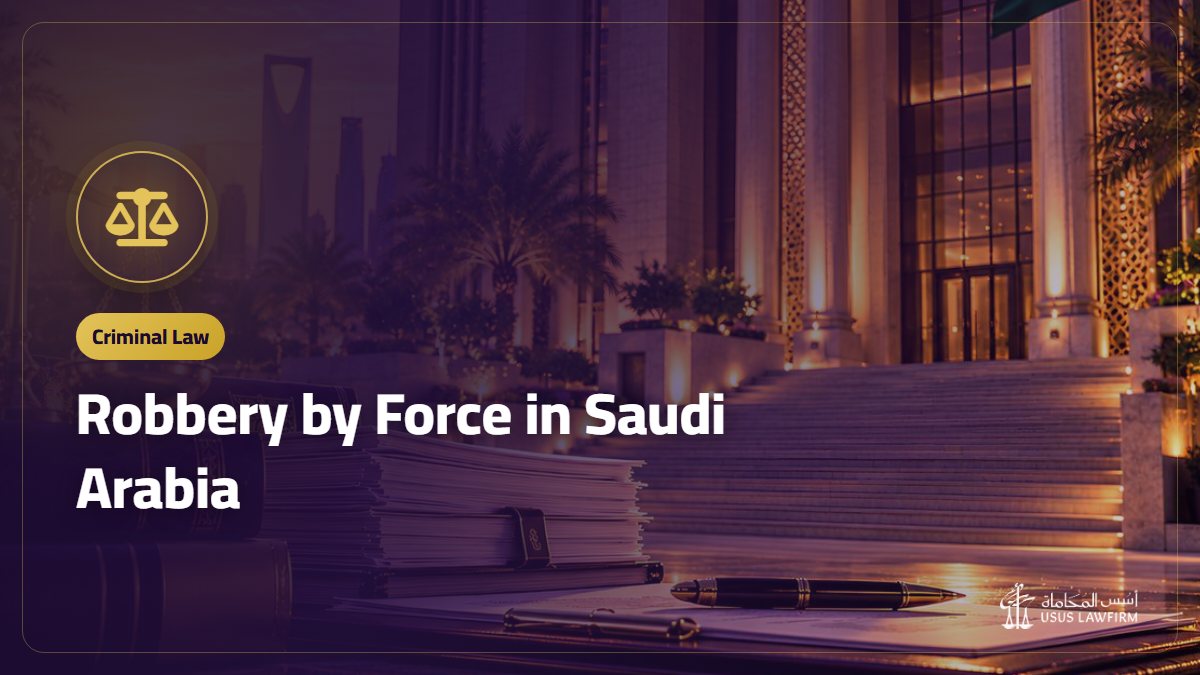 Robbery by Force in Saudi Arabia: Theft, Hirabah and the Penalty